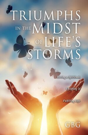 While Storms in Life are Inevitable, Navigating a Bad Storm With God's Help Awakens Unique Spiritual Gifts Within