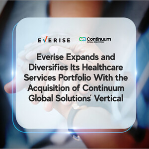 Everise Expands and Diversifies Its Healthcare Services Portfolio With the Acquisition of Continuum Global Solutions' Vertical