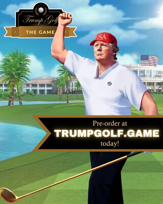 Trump Golf: The Game pre-order poster for the game.