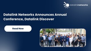 Datalink Networks Announces Annual Conference, Datalink Discover