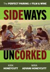 Special pre-event Q&A with Mira & Kurt Honeycutt, the authors of Sideways Uncorked at The Garagiste Festival: Southern Exposure.