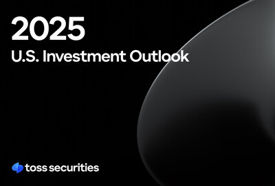 Toss Securities 2025 U.S. Investment Outlook