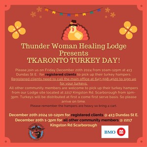 Tkaronto Turkey Day - Thunder Woman Healing Lodge Society hosts its 4th annual holiday turkey hamper give-away