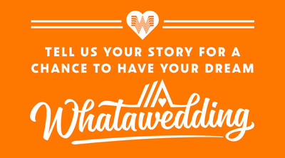 Tell us your story for a chance to have your dream Whatawedding