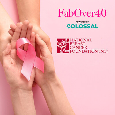 Colossal Raises More Than .9 Million to Benefit the National Breast Cancer Foundation Through Its 2024 Fab Over 40 Competition