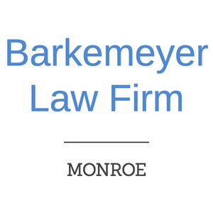 Barkemeyer Law Firm Announcing Office Opening in Monroe, Louisiana