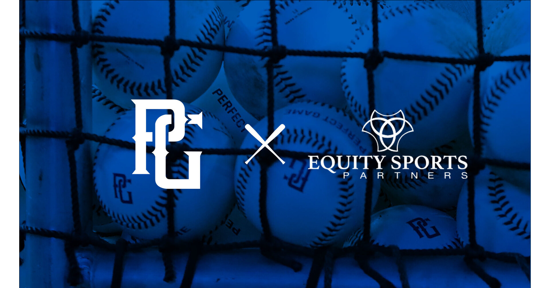 PERFECT GAME ALIGNS WITH EQUITY SPORTS PARTNERS TO DRIVE SPONSORSHIP AND MEDIA GROWTH