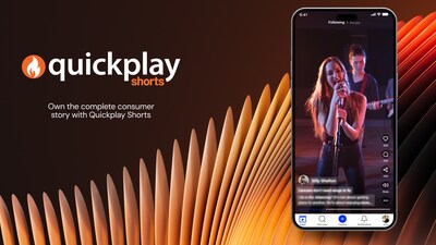 Quickplay Launches “Shorts,” Transforming Streaming with a Shorts Creator Tool and a Social-Centric User Experience