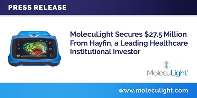 MolecuLight Secures $27.5 Million From Hayfin, a Leading Healthcare Institutional Investor (CNW Group/MolecuLight)