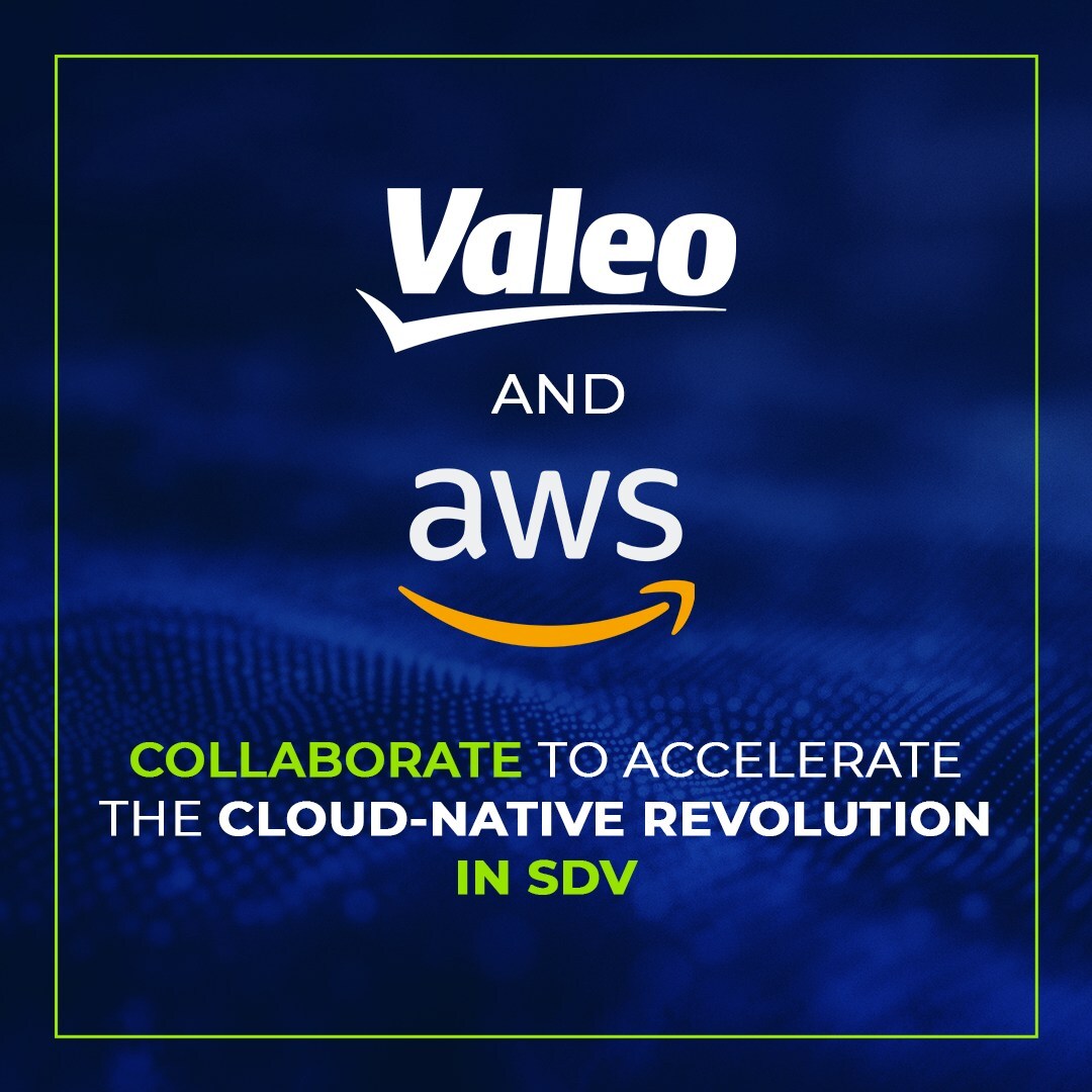 Valeo and AWS Collaborate to Accelerate the Cloud-Native Revolution in Software-Defined Vehicles