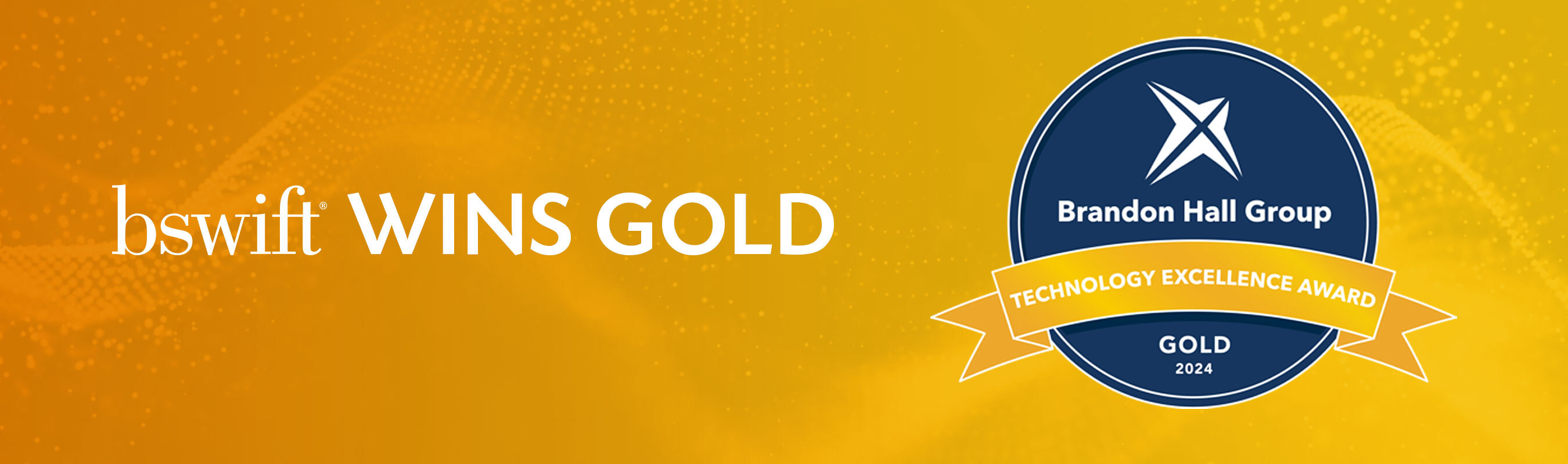 bswift Wins Gold in Brandon Hall Group's Excellence in Technology Awards for the Fourth Consecutive Year