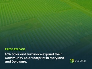 ECA Solar and Luminace Expand Their Community Solar Footprint in Maryland and Delaware