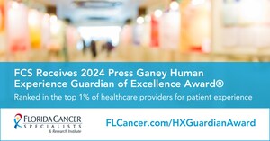 Florida Cancer Specialists &amp; Research Institute Receives 2024 Press Ganey Human Experience Guardian of Excellence Award®