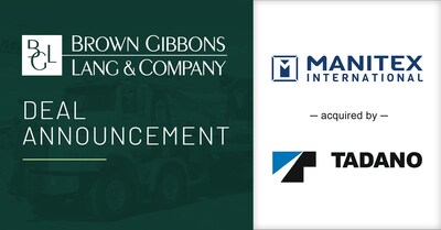 Brown Gibbons Lang & Company (BGL) is pleased to announce that Manitex International, Inc. (NASDAQ: MNTX) (Manitex) has completed the acquisition by Tadano Ltd. (TYO: 6395) (Tadano). BGL’s Engineered Equipment investment banking team served as the exclusive financial advisor to Manitex in the transaction.