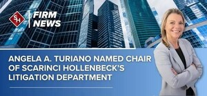 Angela A. Turiano Named Chair of Scarinci Hollenbeck's Litigation Department