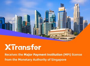 XTransfer Officially Receives MPI License from the Monetary Authority of Singapore