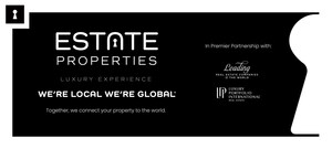 Estate Properties Officially Launches as an Independent Brokerage, Redefining Luxury Real Estate