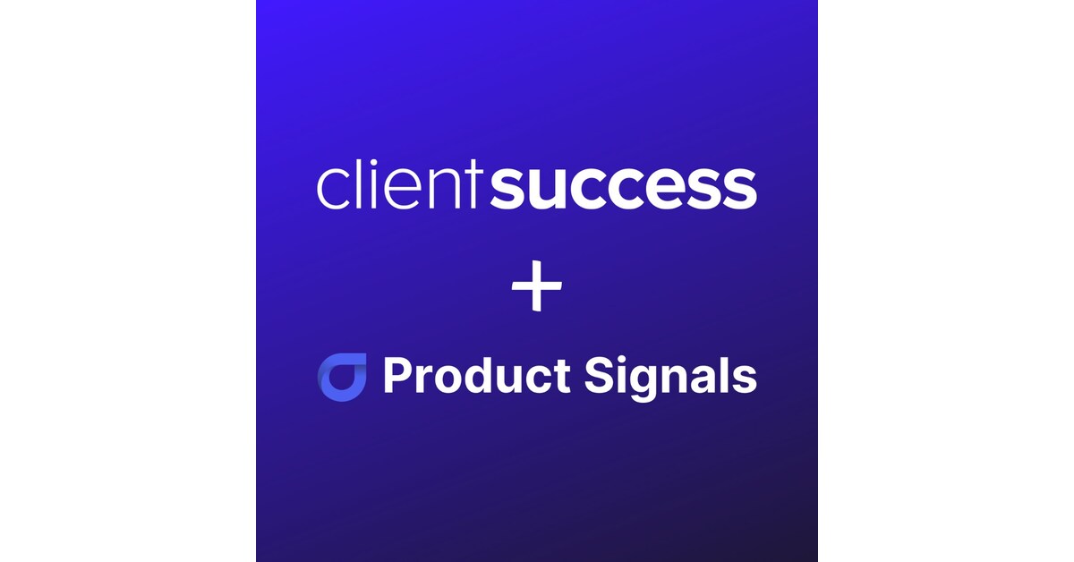 ClientSuccess Acquires Product Signals to Transform Product Feedback into Actionable Insights and Unify Post-Sales Teams