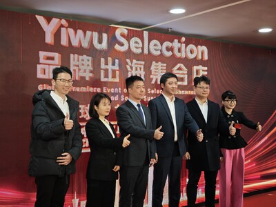 Yiwu Brands Unite for Overseas Expansion with Grand Opening of Yiwu Selection Store