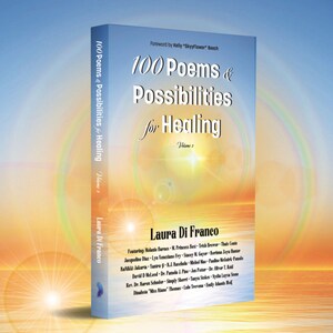 Brave Healer Productions Releases the Second Volume of 100 Poems and Possibilities for Healing