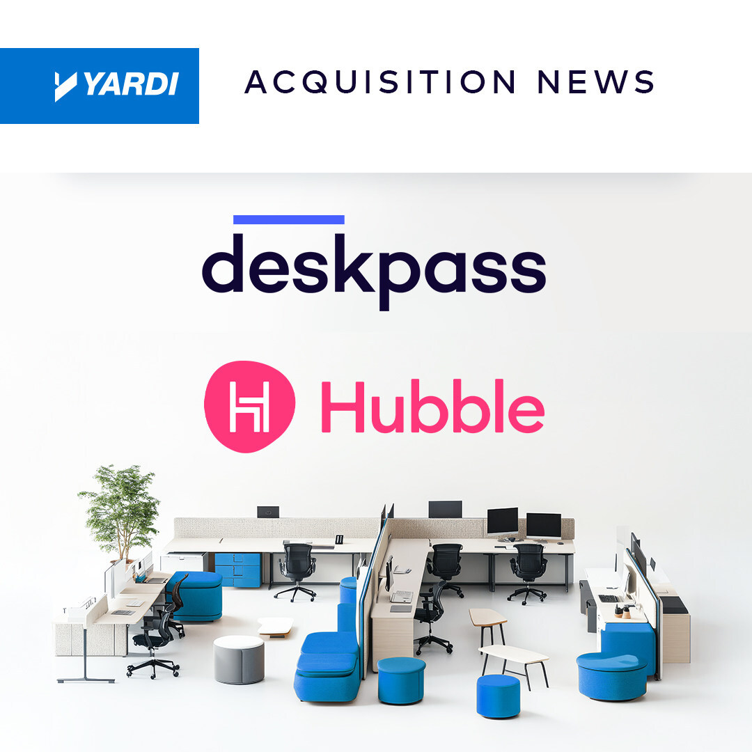 Yardi Acquires Coworking and Flexible Workspace Platforms Deskpass and Hubble