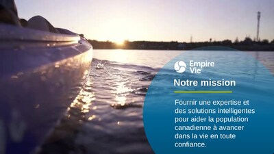 L'Empire Vie dévoile ses énoncés de vision et de mission d'entreprise