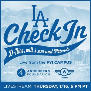 ANNENBERG FOUNDATION IN COLLABORATION WITH D-NICE, WILL.I.AM AND HIS I.AM ANGEL FOUNDATION HOST LA CHECK IN - A NIGHT OF HOPE, RESILIENCE AND UNITY FOR LOS ANGELES FIRE VICTIMS AND FIRST RESPONDERS