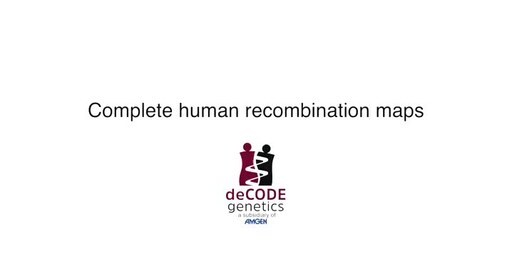 deCODE genetics: Complete recombination map of the human-genome, a major step in genetics