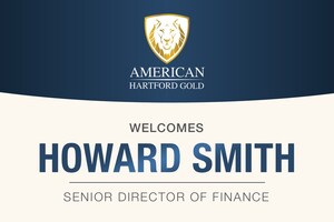 American Hartford Gold Welcomes Howard Smith as Senior Director of Finance