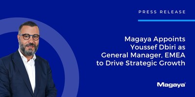 Magaya Appoints Youssef Dbiri as General Manager, EMEA to Drive Strategic Growth