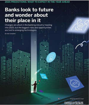 American Banker publishes its latest research, 2025 Predictions: What Banking Professionals Expect in the Year Ahead