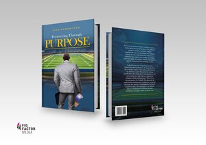 Financial Services Leader, Former NFL Player Rob Robertson Shares Story of Hope, Resilience, and Overcoming Adversity in Persevering Through Purpose