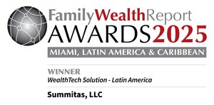 Summitas Wins Prestigious Miami Family Wealth Report 2025 Award