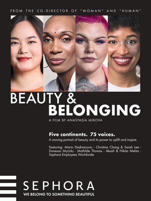 Sephora Unveils Its First Film, "Beauty &amp; Belonging" Celebrating Diversity and Authenticity