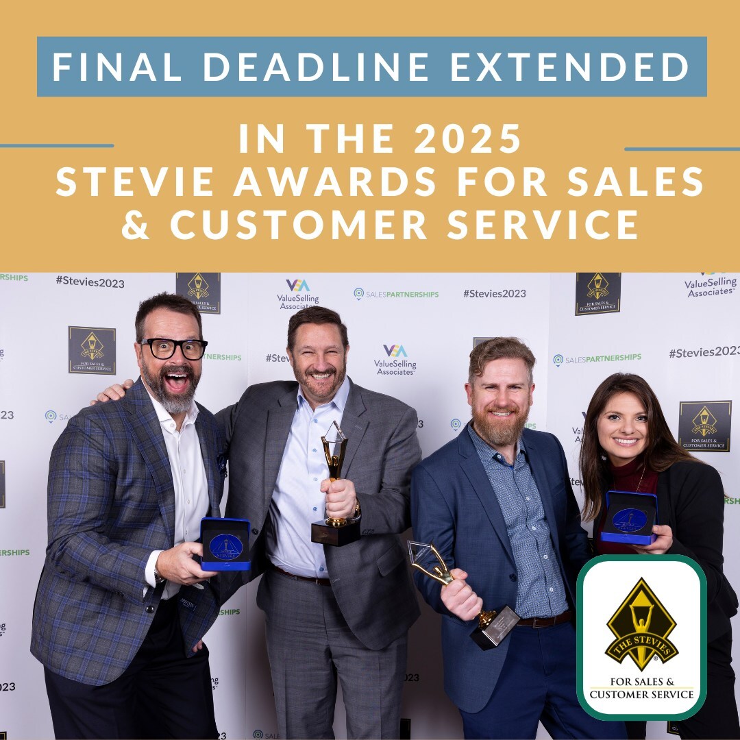 Final Entry Deadline Extended in the 19th Annual Stevie® Awards for Sales &amp; Customer Service