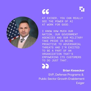 Exiger Hires Brian Kesecker as SVP, Defense Programs &amp; Public Sector Growth Enablement