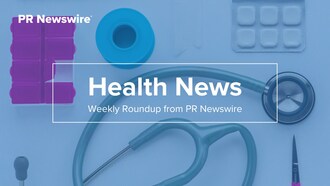 PR Newswire Weekly Health Press Release Roundup, Jan. 20-24, 2025.