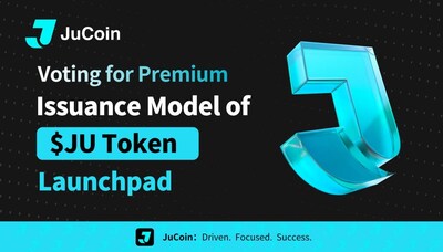 JuCoin to Launch Voting for Premium Issuance Model of $JU Token Launchpad