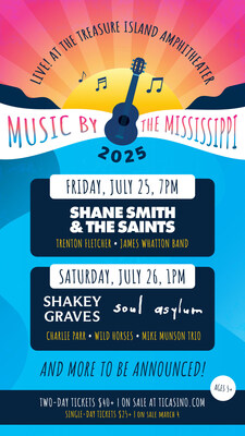 2025 Music by the Mississippi – Live! At the Treasure Island Resort & Casino Amphitheater, includes performance from Shame Smith & The Saints, Shakey Graves and Soul Asylum, among others.