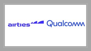 Airties and Qualcomm to Showcase Converged Broadband Experience Management Platform for 5G Fixed Wireless Operators at Mobile World Congress