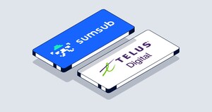 Sumsub Partners with TELUS Digital to Provide Remote Employee Verification and Onboarding Globally