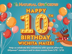 Natural Grocers® Invites Wichita Maize Customers to Celebrate Store's 10th Anniversary Feb. 21-23, 2025