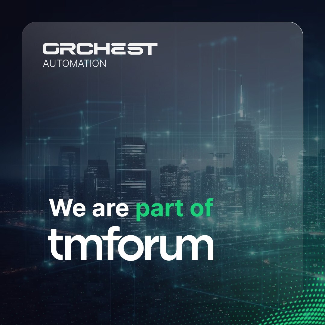 Orchest Joins TM Forum to Increase Automation Worldwide