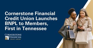 Cornerstone Financial Credit Union Launches BNPL to Members, First in Tennessee
