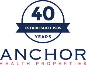 Anchor Health Properties Celebrates 40 Years of Transforming Healthcare Real Estate