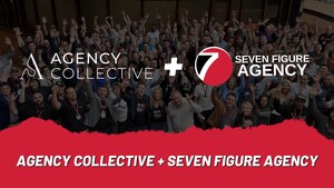 Seven Figure Agency, Led by Josh &amp; Yesenia Nelson, Acquires AgencyCollective, Expanding Digital Marketing Clients and Talent