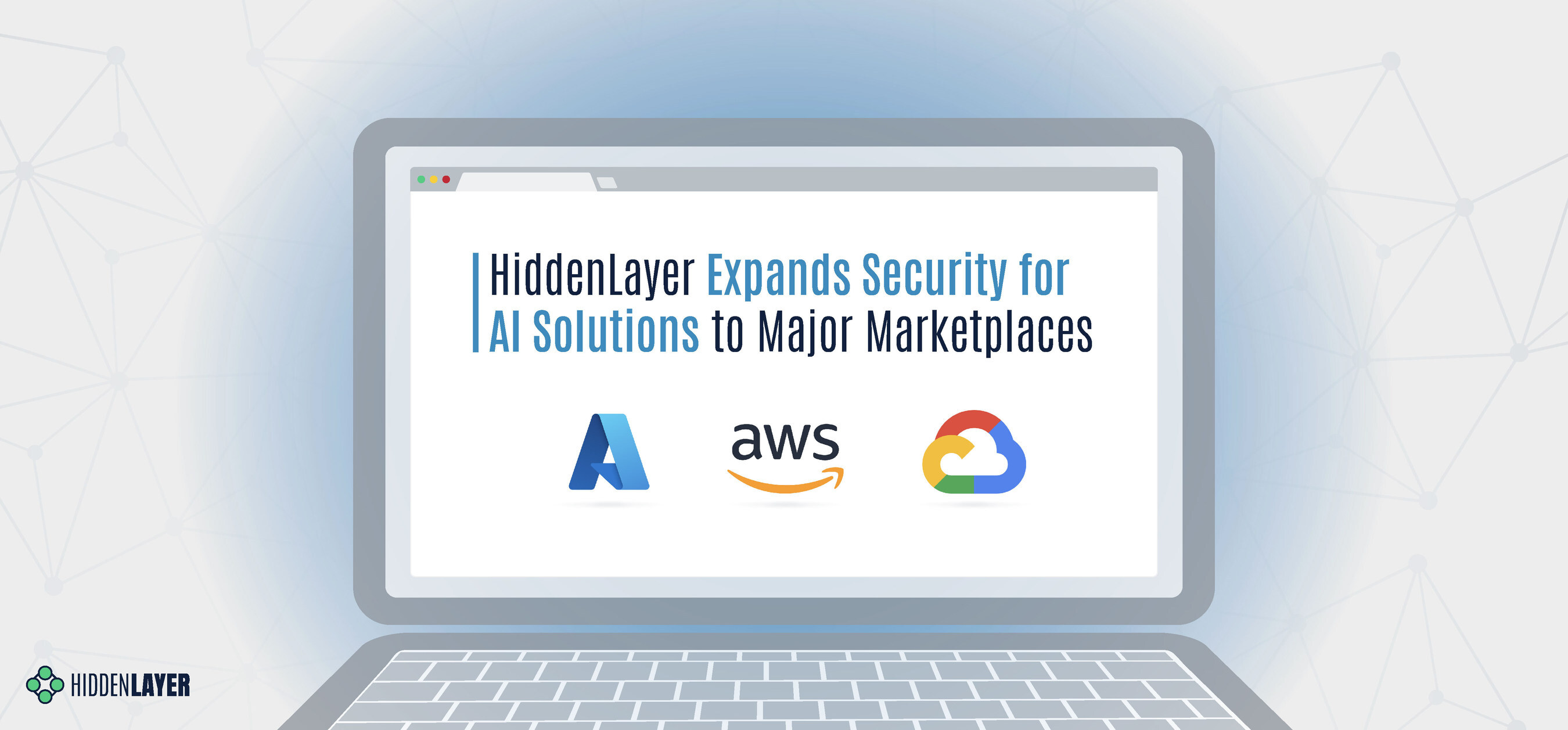 HiddenLayer Expands Security for AI Solutions to Major Marketplaces