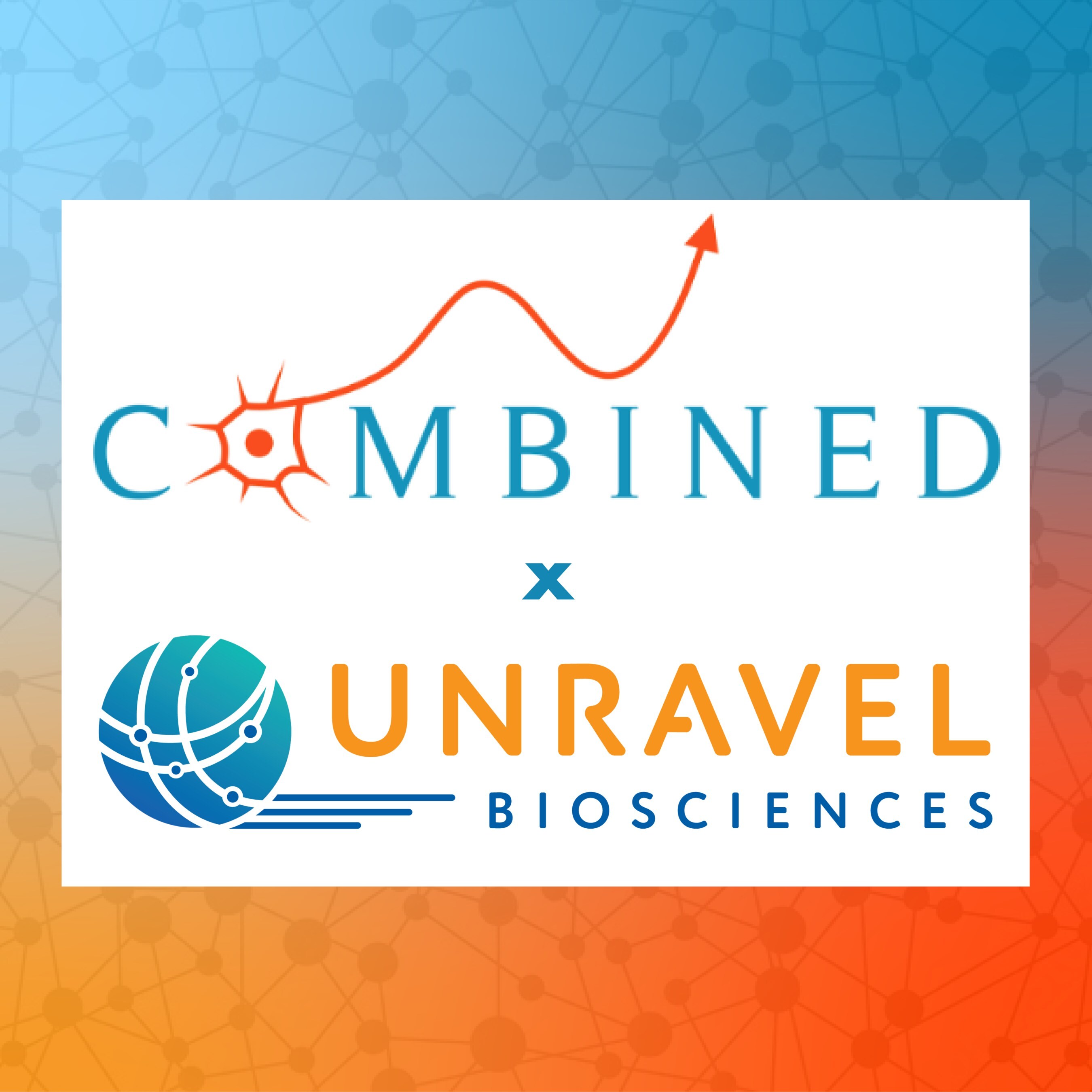 Unravel Biosciences and COMBINED Brain Announce Large-Scale Drug Discovery Collaboration for Rare Neurological Diseases with High Unmet Need