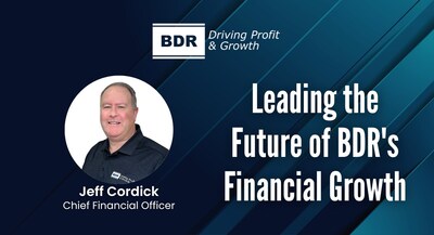 BDR has appointed Jeff Cordick to serve as their new Chief Financial Officer.