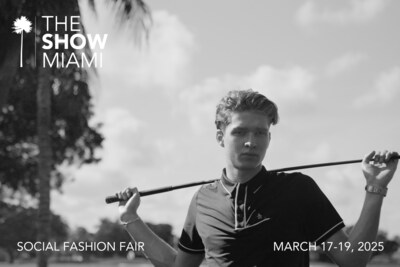 The Show Miami, March 17-19,2025 - Fashion fair fro wholesale and public